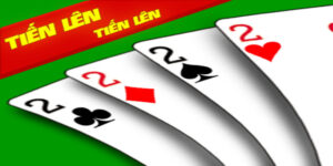 Tiến lên là một trong những nội dung anh em không nên bỏ lỡ