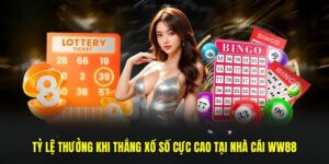 Tỷ lệ thưởng khi thắng xổ số cực cao tại nhà cái WW88